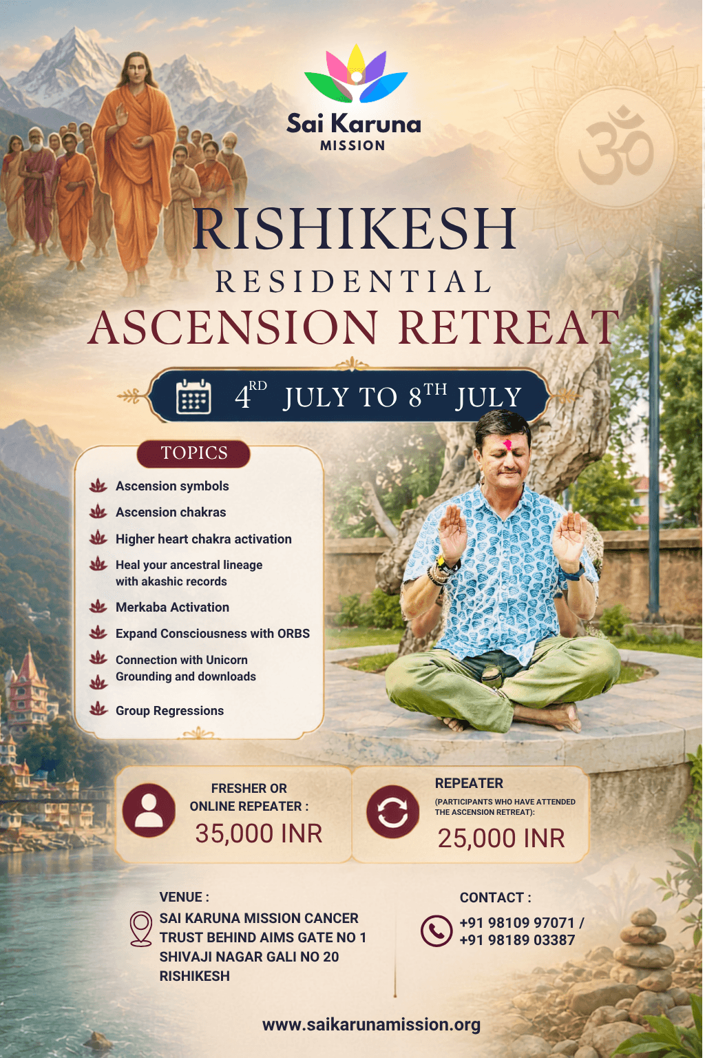 Rishikesh Ascension and Basic Residential  Retreat